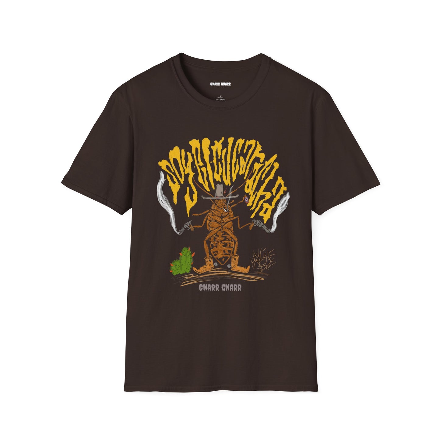 Soy El Cucaracha – GNARR GNARR Tee