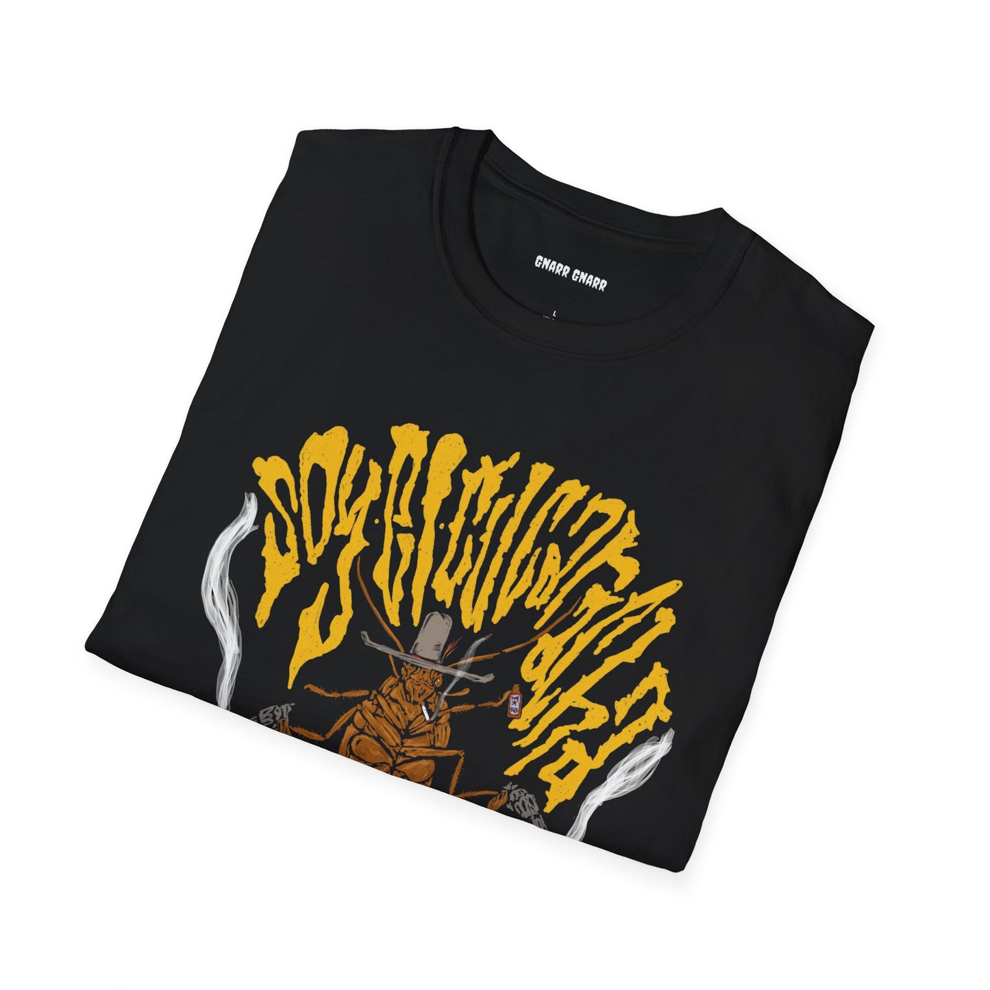 Soy El Cucaracha – GNARR GNARR Tee