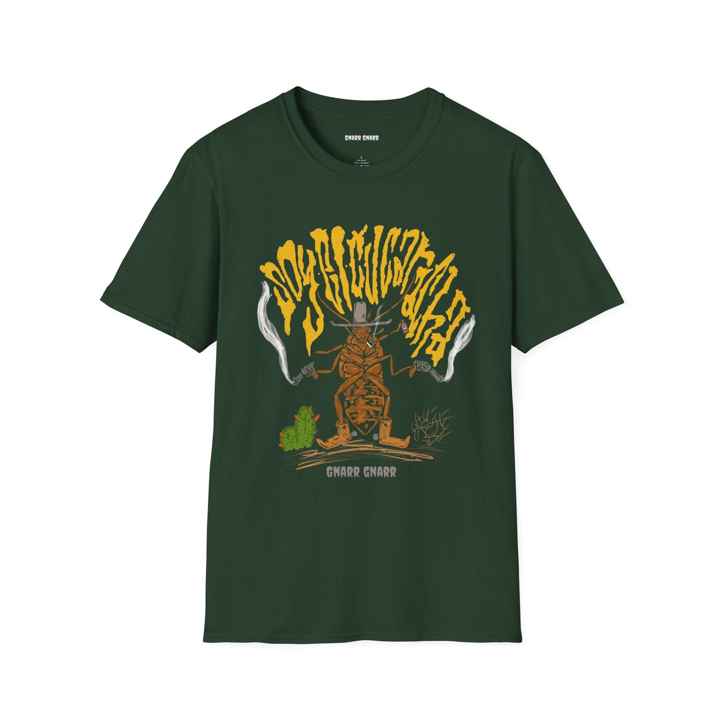 Soy El Cucaracha – GNARR GNARR Tee