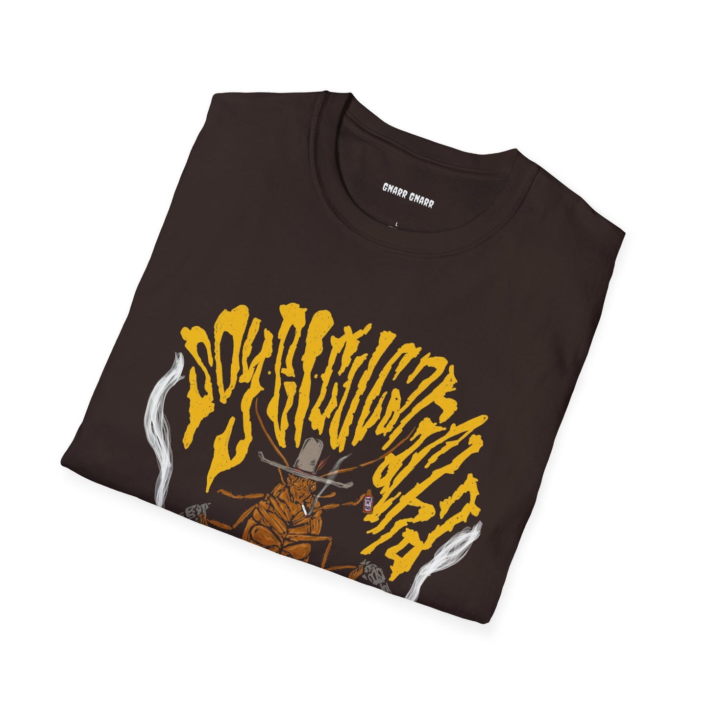 Soy El Cucaracha – GNARR GNARR Tee