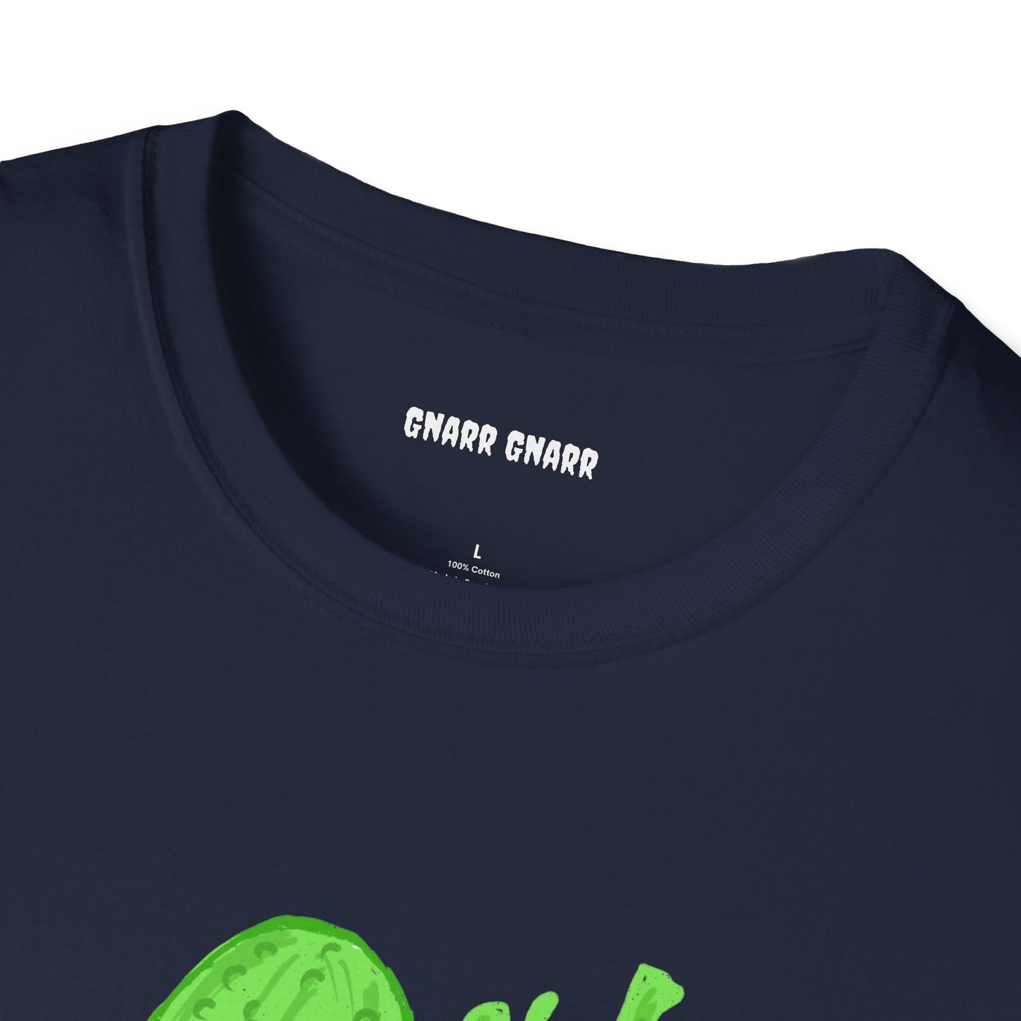 I’m a Pickle Hoe – GNARR GNARR Funny Unisex Softstyle T-Shirt - Quirky Humor Gift for Friends