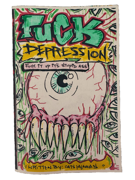 Fuck Depression Mini Mag