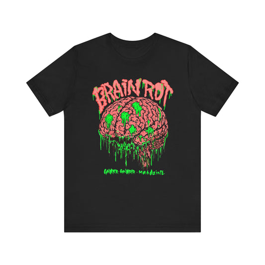 ROT YOUR BRAIN WITH GNARR GNARR