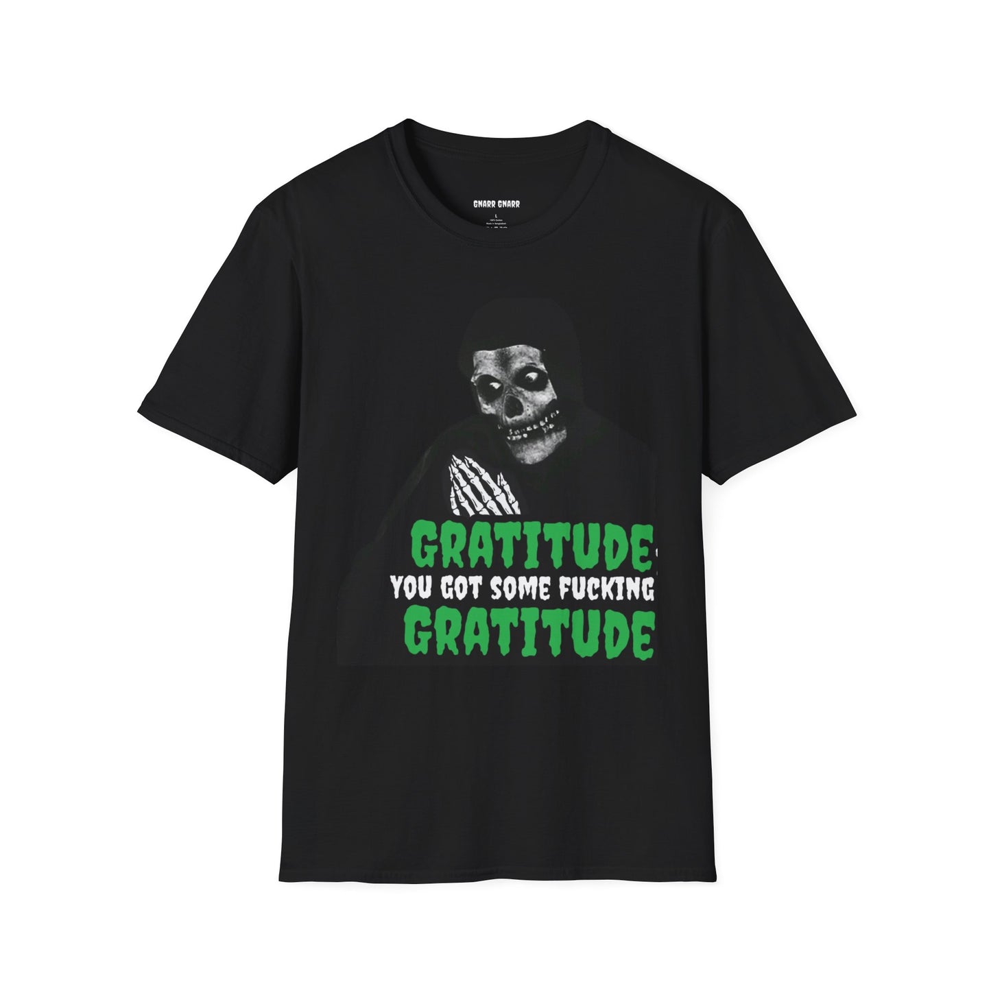T-Shirt — 'Gratitude You Got Some F***ing Gratitude' Skull Graphic Tee